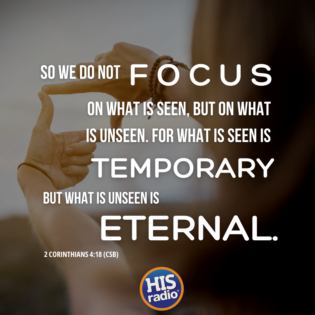 2 Corinthians 4:18 - Verse of the Day