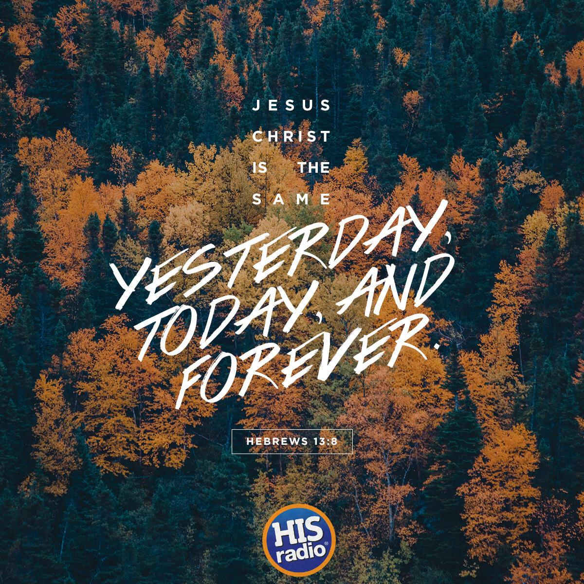 Hebrews 13:8 - Verse of the Day